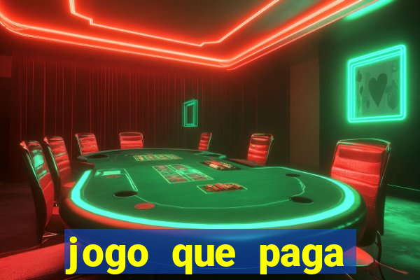 jogo que paga dinheiro de verdade sem precisar depositar